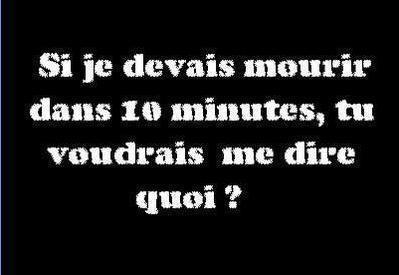 10 minutes pour répondre